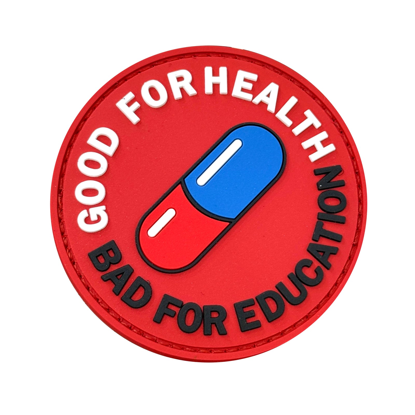 Akira PVC velcro patch Good for Health Bad for Education – Akira Gallery